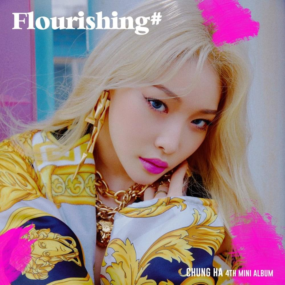 Chungha - Flourishing