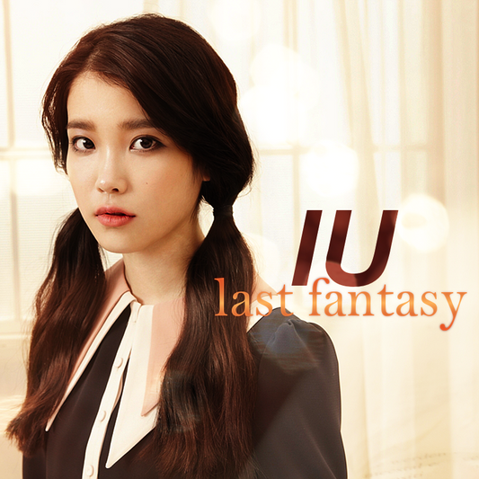 IU - Last Fantasy